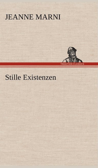 bokomslag Stille Existenzen