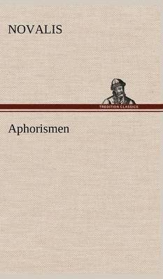 Novalis - Aphorismen, Inbunden