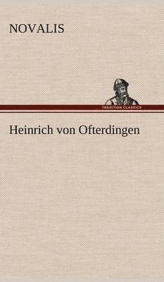 Novalis - Heinrich Von Ofterdingen, Inbunden
