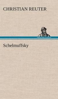 bokomslag Schelmuffsky