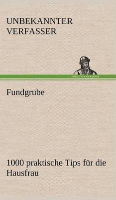 Fundgrube - 1000 Praktische Tips Fur Die Hausfrau 1