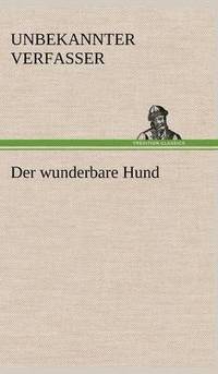 bokomslag Wunderbare Hund