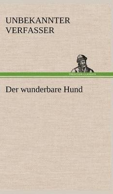 bokomslag Wunderbare Hund
