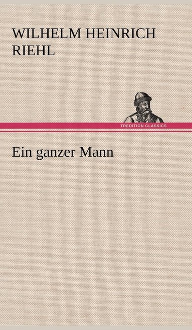 bokomslag Ein Ganzer Mann