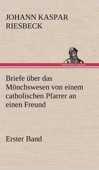 bokomslag Briefe Uber Das Monchswesen - Erster Band