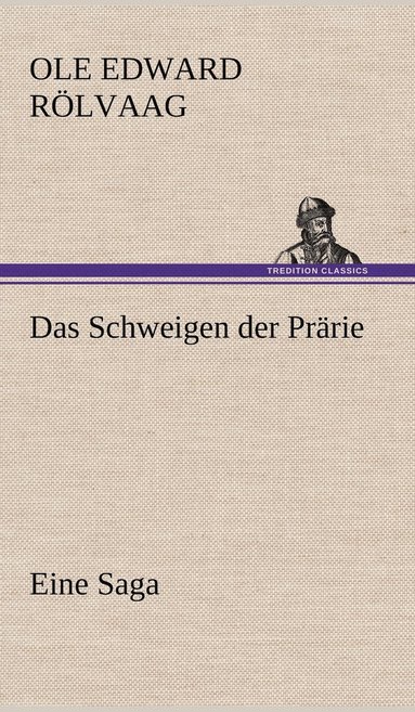 bokomslag Das Schweigen Der Prarie