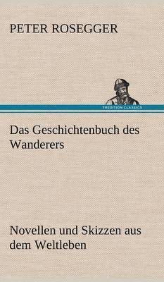 bokomslag Das Geschichtenbuch Des Wanderers