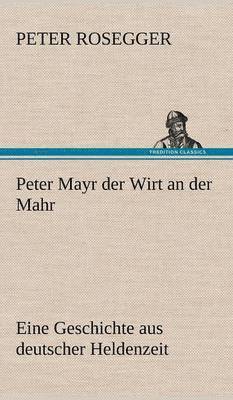 Peter Mayr Der Wirt an Der Mahr 1