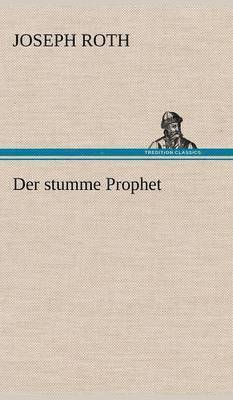 stumme Prophet