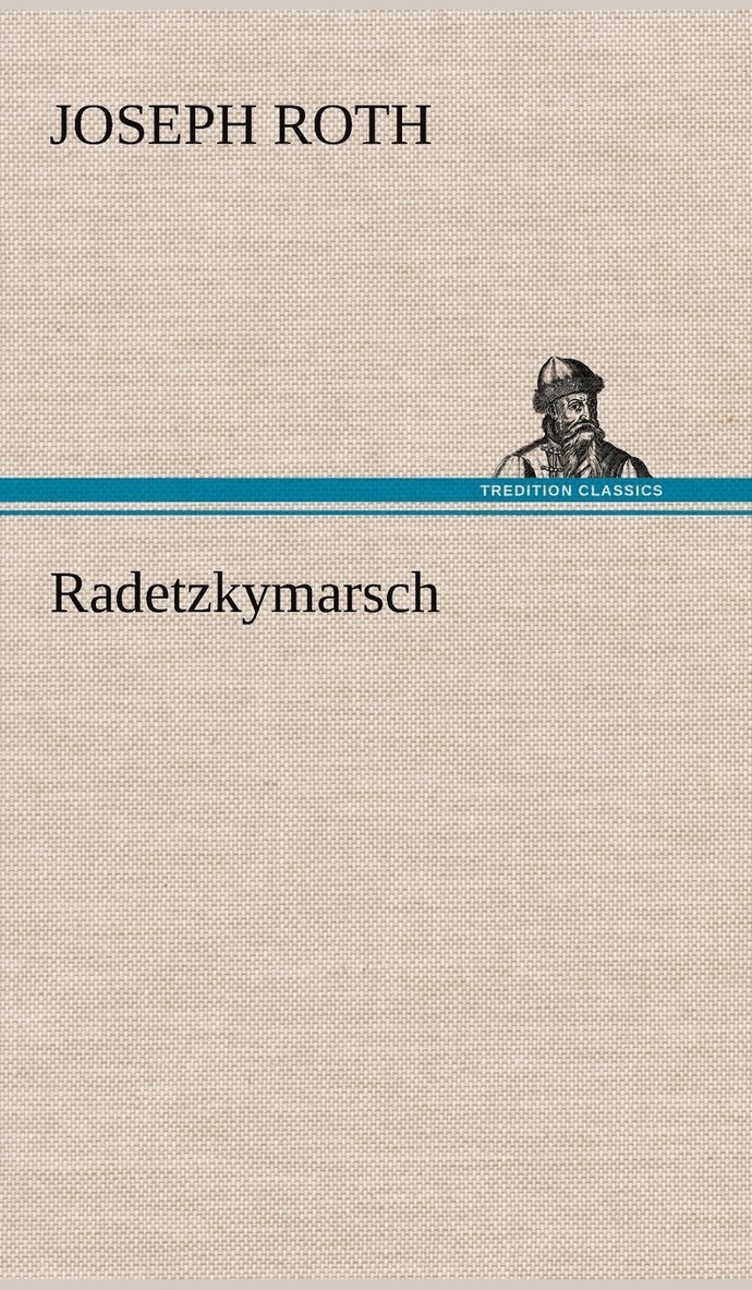 Radetzkymarsch 1