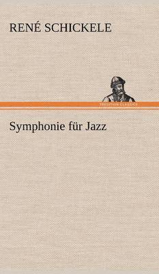 bokomslag Symphonie Fur Jazz