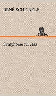 Symphonie Fur Jazz 1
