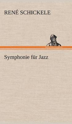 Symphonie Fur Jazz