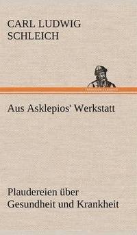 bokomslag Aus Asklepios' Werkstatt