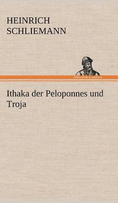 bokomslag Ithaka Der Peloponnes Und Troja