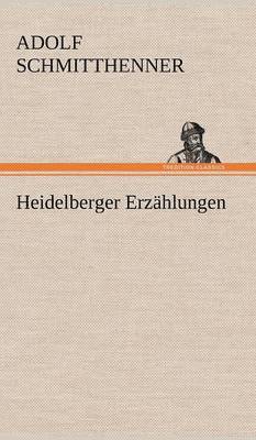 Heidelberger Erzahlungen 1