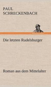 bokomslag Letzten Rudelsburger