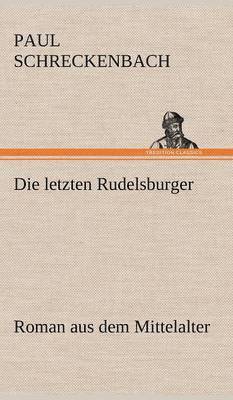 bokomslag Die Letzten Rudelsburger