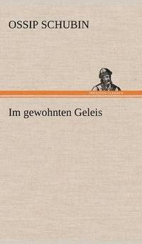 bokomslag Im Gewohnten Geleis