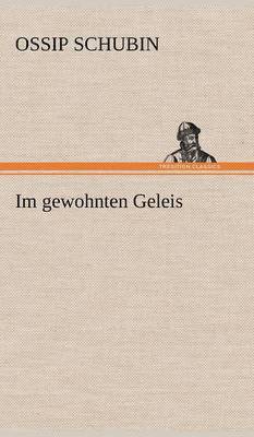 Im Gewohnten Geleis