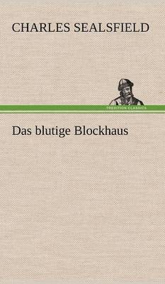 bokomslag Das Blutige Blockhaus