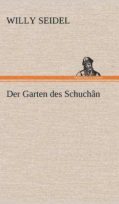 Der Garten Des Schuchan 1