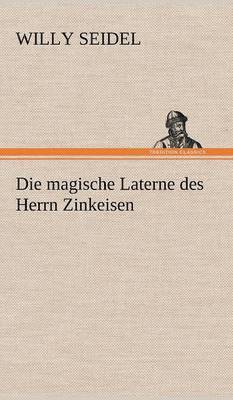 Magische Laterne Des Herrn Zinkeisen