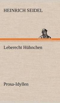 bokomslag Leberecht Huhnchen