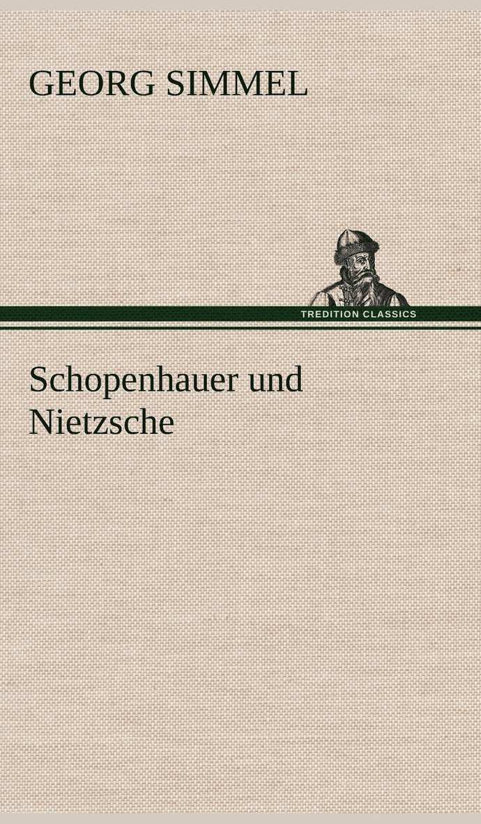 Schopenhauer Und Nietzsche