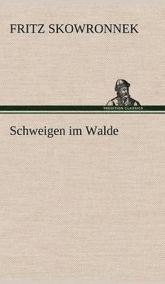 bokomslag Schweigen Im Walde