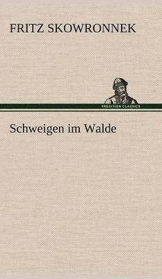 Schweigen Im Walde