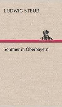 bokomslag Sommer in Oberbayern
