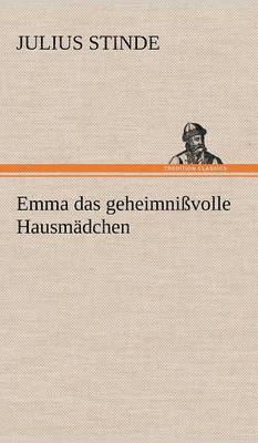 Emma Das Geheimnissvolle Hausmadchen