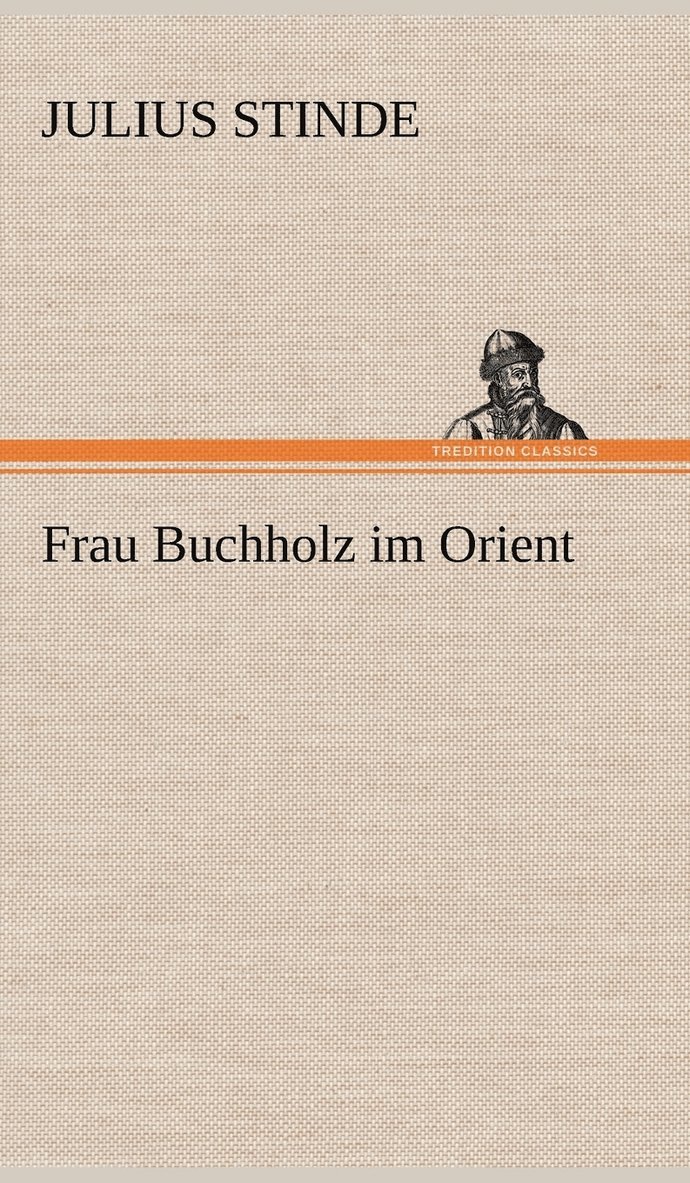 Frau Buchholz Im Orient 1