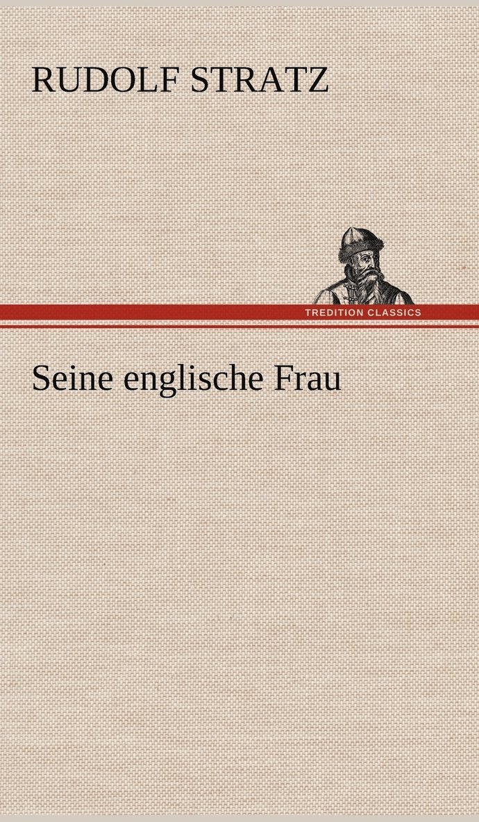 Seine Englische Frau