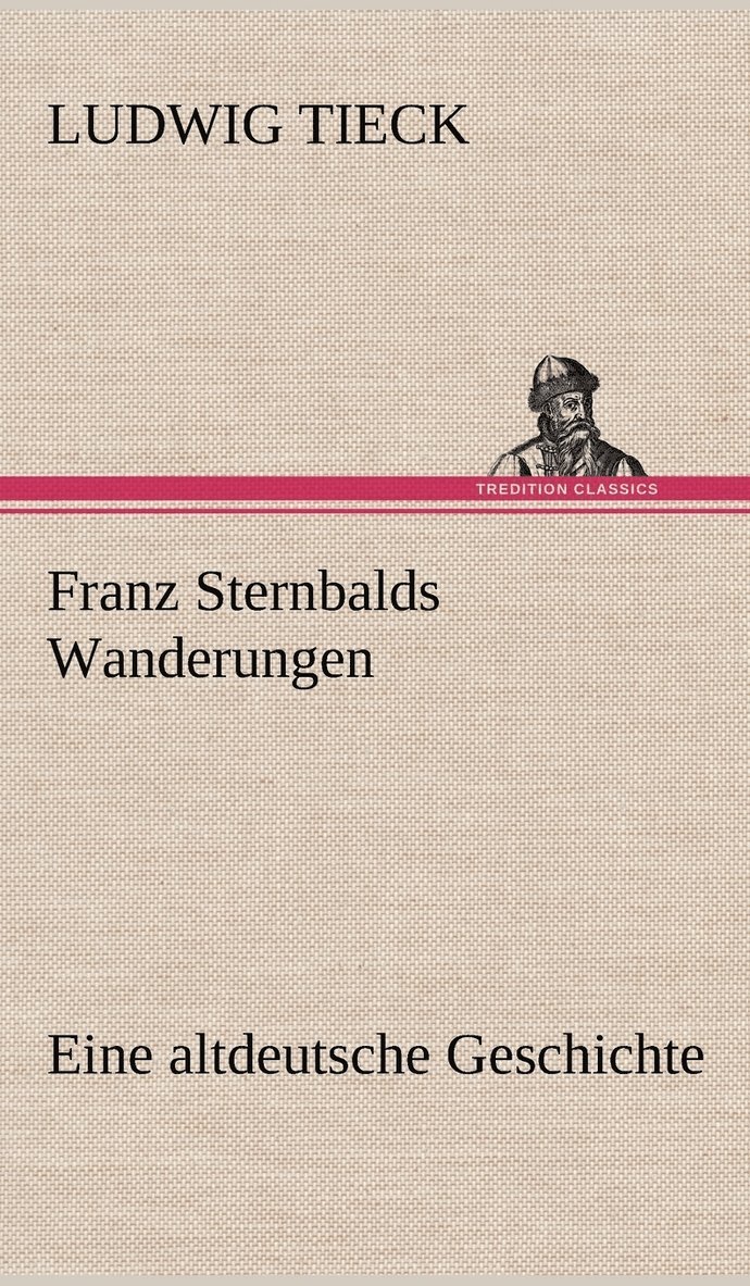 Franz Sternbalds Wanderungen 1