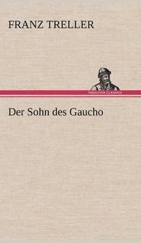 bokomslag Der Sohn Des Gaucho