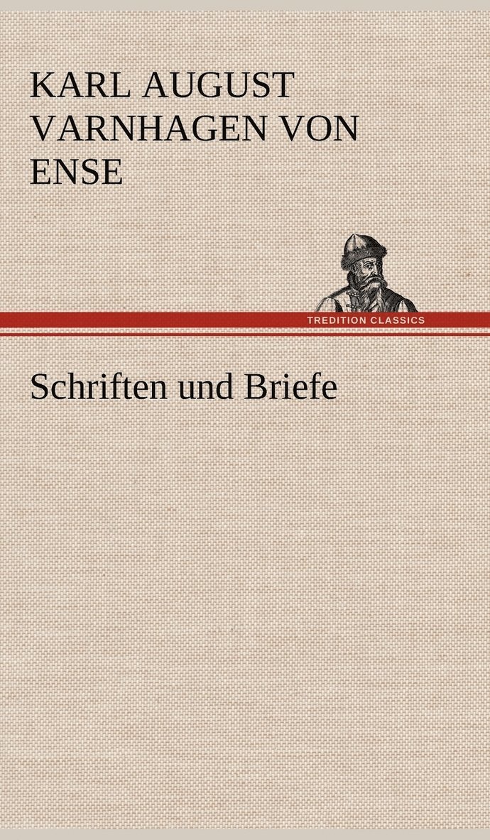 Schriften Und Briefe 1