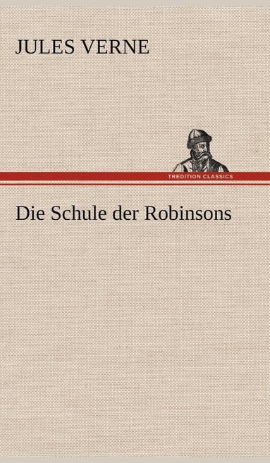 bokomslag Die Schule Der Robinsons