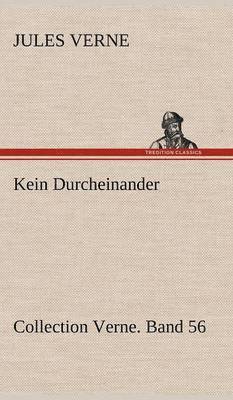 Kein Durcheinander