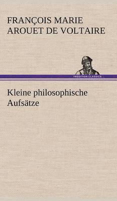 Kleine Philosophische Aufsatze 1