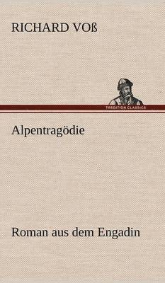 Alpentragodie 1