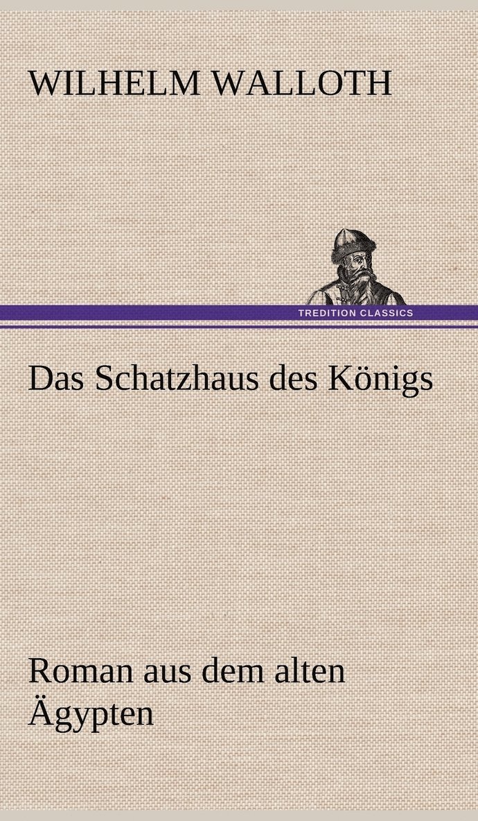 Das Schatzhaus Des Konigs 1