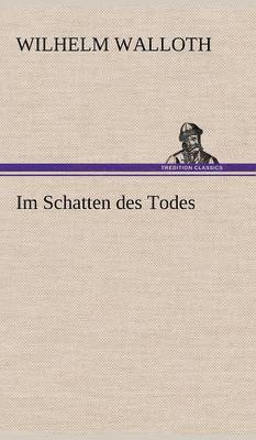 bokomslag Im Schatten Des Todes