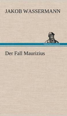 Der Fall Maurizius 1