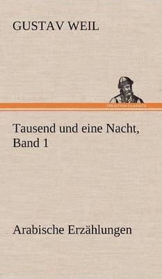 bokomslag Tausend Und Eine Nacht, Band 1