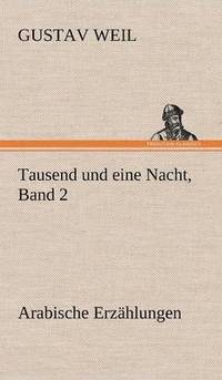 bokomslag Tausend Und Eine Nacht, Band 2