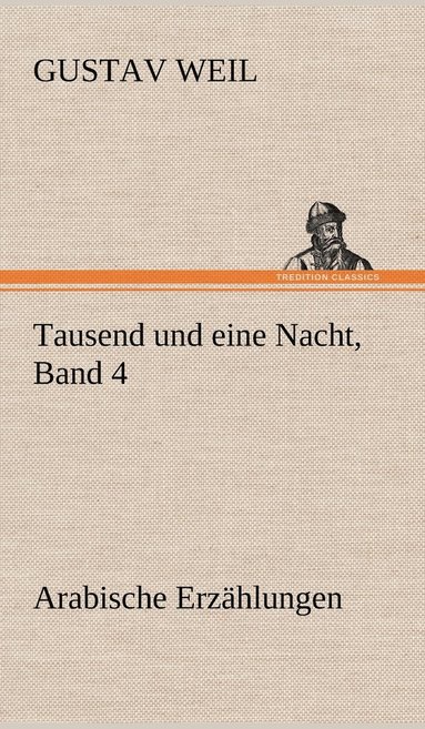 bokomslag Tausend Und Eine Nacht, Band 4