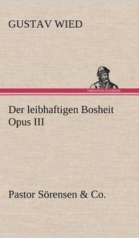 bokomslag Der Leibhaftigen Bosheit Opus III
