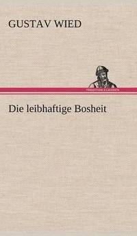 bokomslag Leibhaftige Bosheit